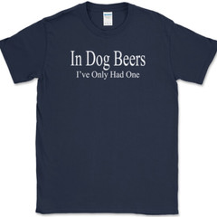 I’ve Only Had One in Dog BeersT-Shirt Funny St Patricks Day Drinking Beer Tee