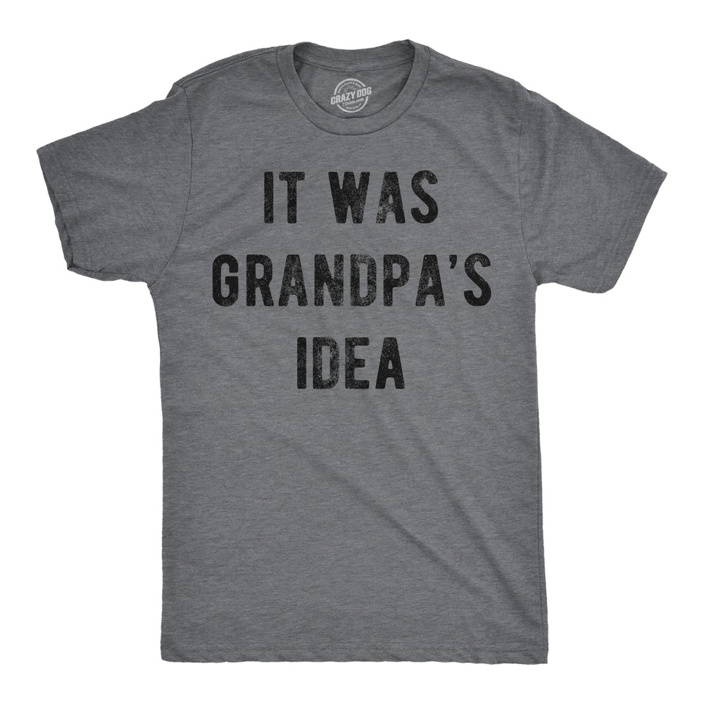 Mens Funny T Shirts It Was Grandpas Idea Sarcastic Fathers Day Tee for Men