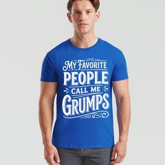 My Favorite People Call Me Grumps Family Shirt Mothers Day Mens Womens