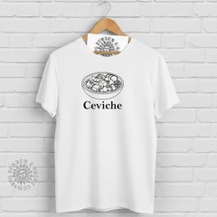 Ceviche TShirt: Peruvian Dish, Food Souvenir, Peru, Various Colours.