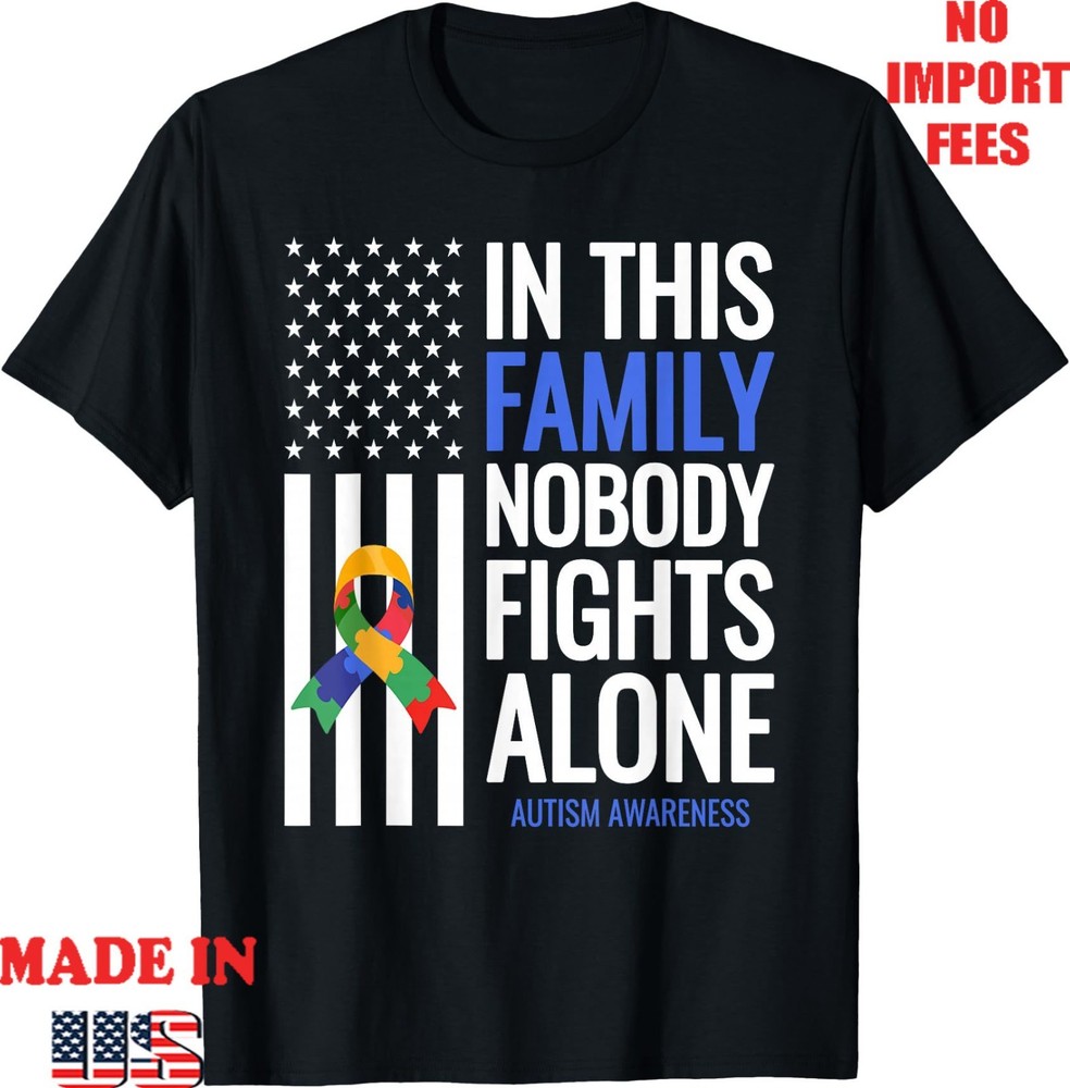 in This Family Nobody Fights Alone Blue Autism Aware Unisex T-Shirt ,Gildan 5000