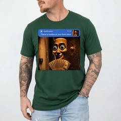 There is Motion at Your Front Door Tung Tung Tung Sahur Meme T-Shirt