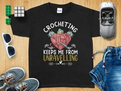 Crocheting Unraveling T-Shirt, Funny Yarn Lover Gift, Crochet Enthusiast Tee
