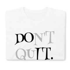 Don’t Quit, Do It | Unisex Short-Sleeve Softstyle T-Shirt