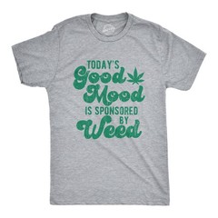 Mens Today’s Good Mood Is Sponsored By Weed T Shirt Funny 420 Marijuana Lover