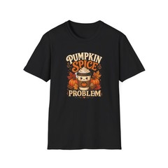 Pumpkin Spice Problem Shirt, Funny Fall Coffee Tee Gift for Her