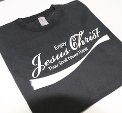 Jesus Christ Enjoy T-Shirt Thou Shall Never Thirst Funny vintage Christ – Cola