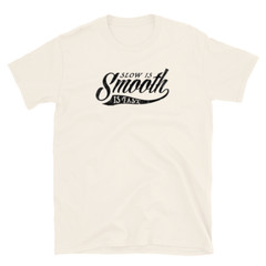 Slow is smooth, Smooth is fast, 2nd Amendment, Patriotic, Printed T-Shirt