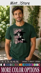 Girls Will Be Girls Shirt, Witch Halloween Feminist Graphic Tee