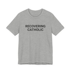 Recovering Catholic Irish Singer T-Shirt, 90s Deconstruction Vibes, Church, Mass