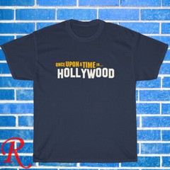 Once Upon A Time in Hollywood Black/Grey/Navy/White Size S-5XL Unisex T-Shirt