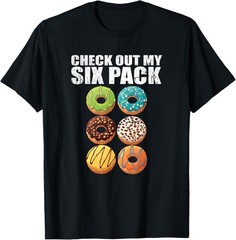 Check Out My Six Pack Donut – Funny Gym Gift Unisex T-Shirt