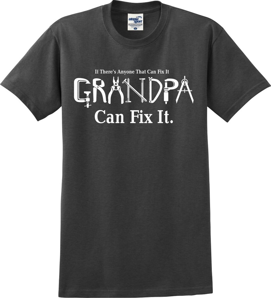 If Anyone Can Fix It Grandpa Can Fix It Unisex T-Shirt (S-5X)