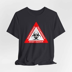 Biohazard Warning T-Shirt | Dangerous Hazardous Stay Clear Graphic Tee
