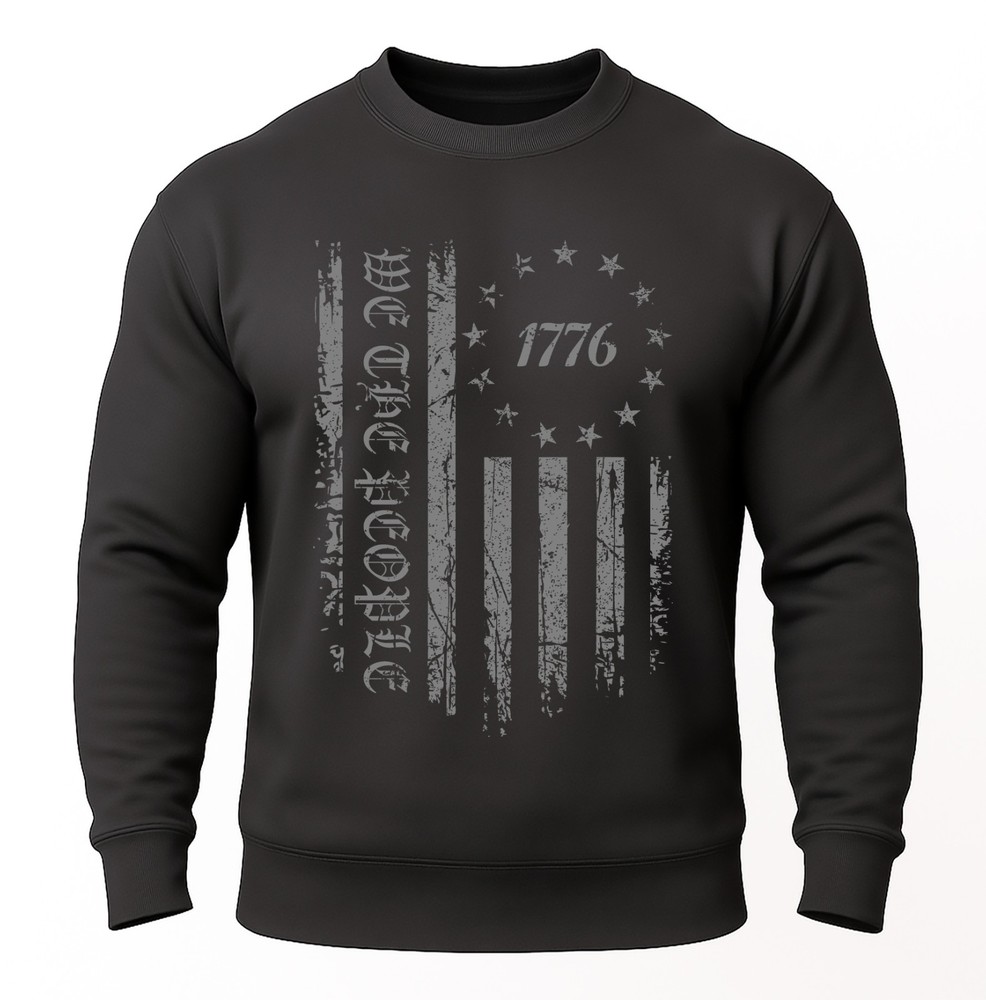 We The People 1776 Sweatshirt | Patriotic USA Freedom Fleece Pullover