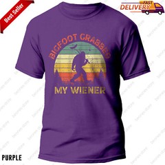 Funny Retro Bigfoot Design Hilarious Bigfoot Grabbed My Wiener Shirt Gift