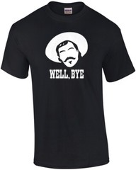 Well… Bye Cool Tombstone Shirt