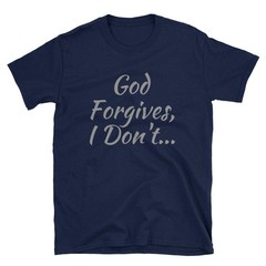 God Forgives – Short-Sleeve T-Shirt