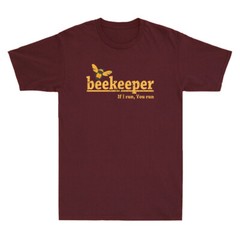 Beekeeper If I Run, You Run Shirt Funny Bee Hive Honey Lover Gift Men’s T-shirt