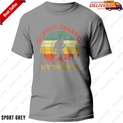 Funny Retro Bigfoot Design Hilarious Bigfoot Grabbed My Wiener Shirt Gift