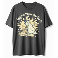Eggnog Made Me Do It T-Shirt Funny Snowman Christmas Eggnog Humor Holiday Tee
