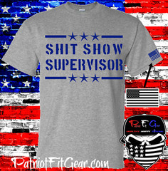 Sh*t Show Supervisor,t-shirt,Hoodie,Dad Vibes,Mom Vibes,Custom t-shirt