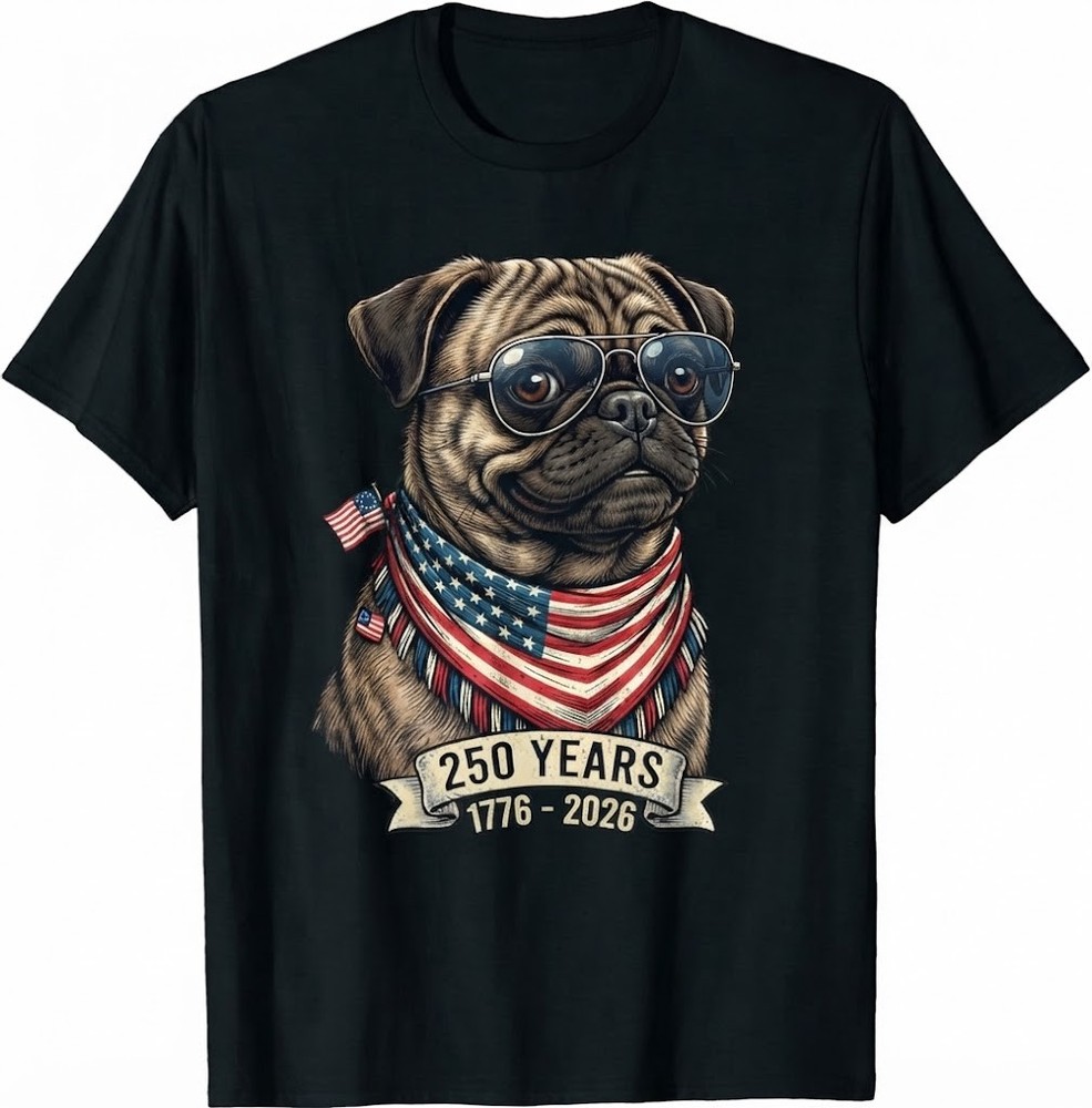 Pug American Flag 250 Years 1776-2026 Bicentennial USA Dog T-Shirt