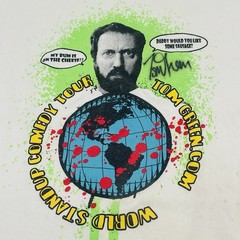 Tom Green World Standup Comedy Tour Shirt White Large Autographed Gildan
