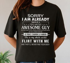Sorry I’m Taken By Awesome Boyfriend T-Shirt For Girlfriend Tee Funny Love Gifts