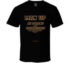 Man Up Be Strong And Courageous Joshua 1 9 Christian Bible Gift T Shirt