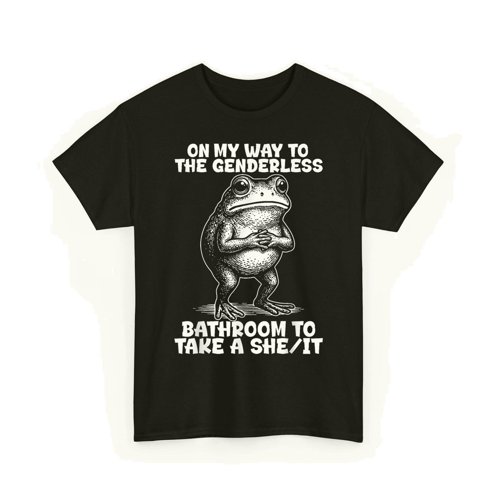 On My Way to The Genderless Bathroom to Take A She It Unisex T-Shirt