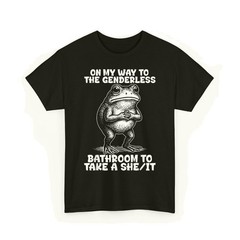 On My Way to The Genderless Bathroom to Take A She It Unisex T-Shirt