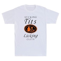 Sucking Tits Licking Clitss Funny Adult Joke Sarcastic Quote Retro Men’s T-Shirt