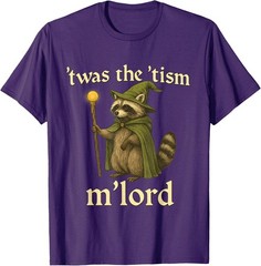 Twas the Tism Mlord Funny Autism Gen Z Meme Shirt Unisex T-Shirt