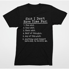 Funny Sarcastic T Shirt Sh** List Quote Graphic Novelty Tee Unisex
