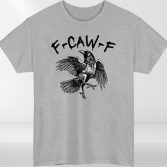 Black Crow FCAWF F-Caw-F Funny Gothic Crow Dance Meme T-Shirt