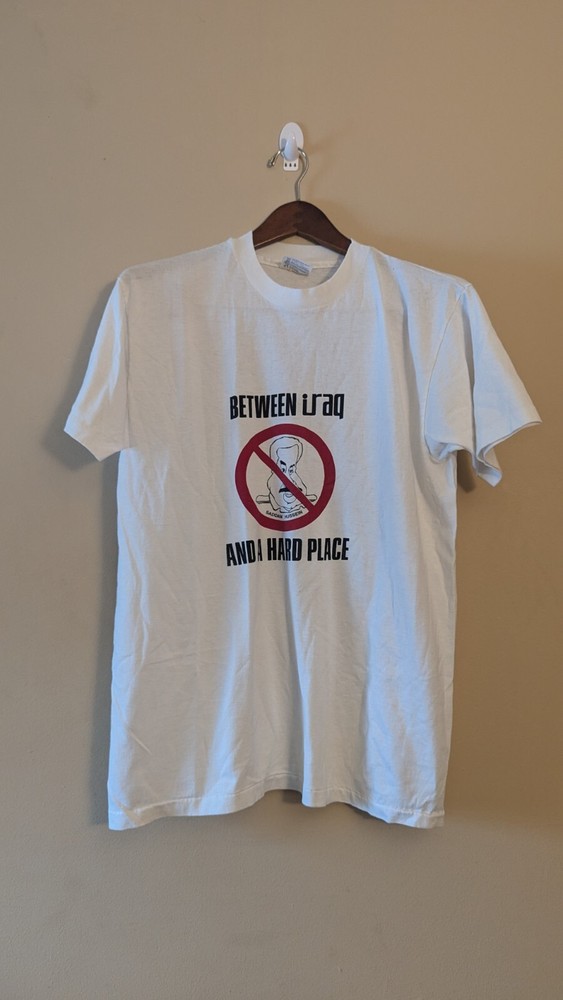 RARE Vtg 1990 Between Iraq And A Hard Place Shirt Sz L Saddam Hussein 20×26