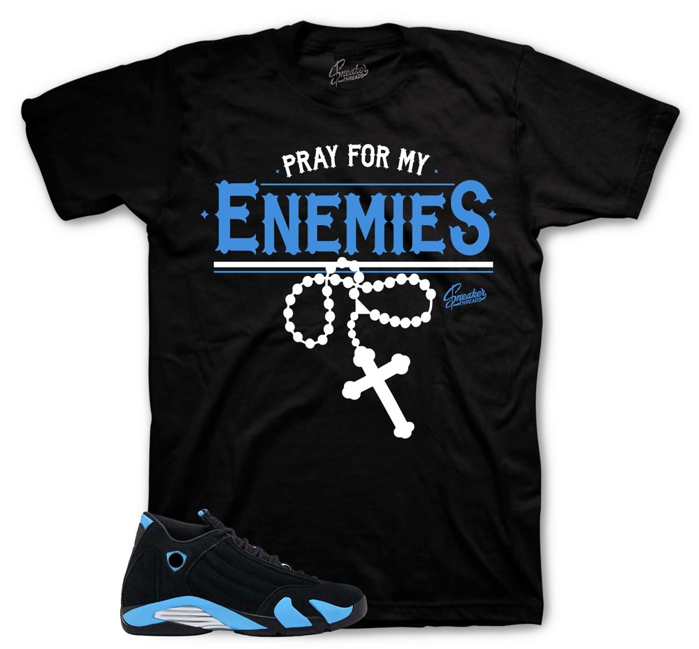 Shirts To Match AJ Retro 14 University Blue Sneakers – Pray For Enemies Tees