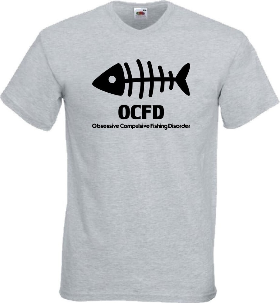 Fishing OCFD Fishing Disorder Humour Novelty T Shirt Various Colours And Sizes