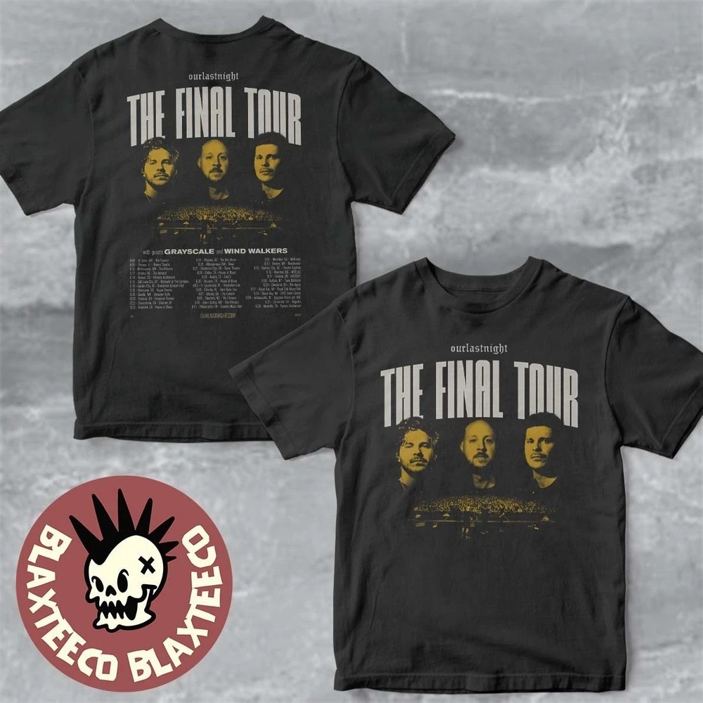 Our Last Night Final Tour NA 2025 Dates Two Sided Unisex T-Shirt BL1855