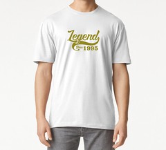 Legend Since Unisex T Shirt – Birthday Anniversary Date Cool Funny