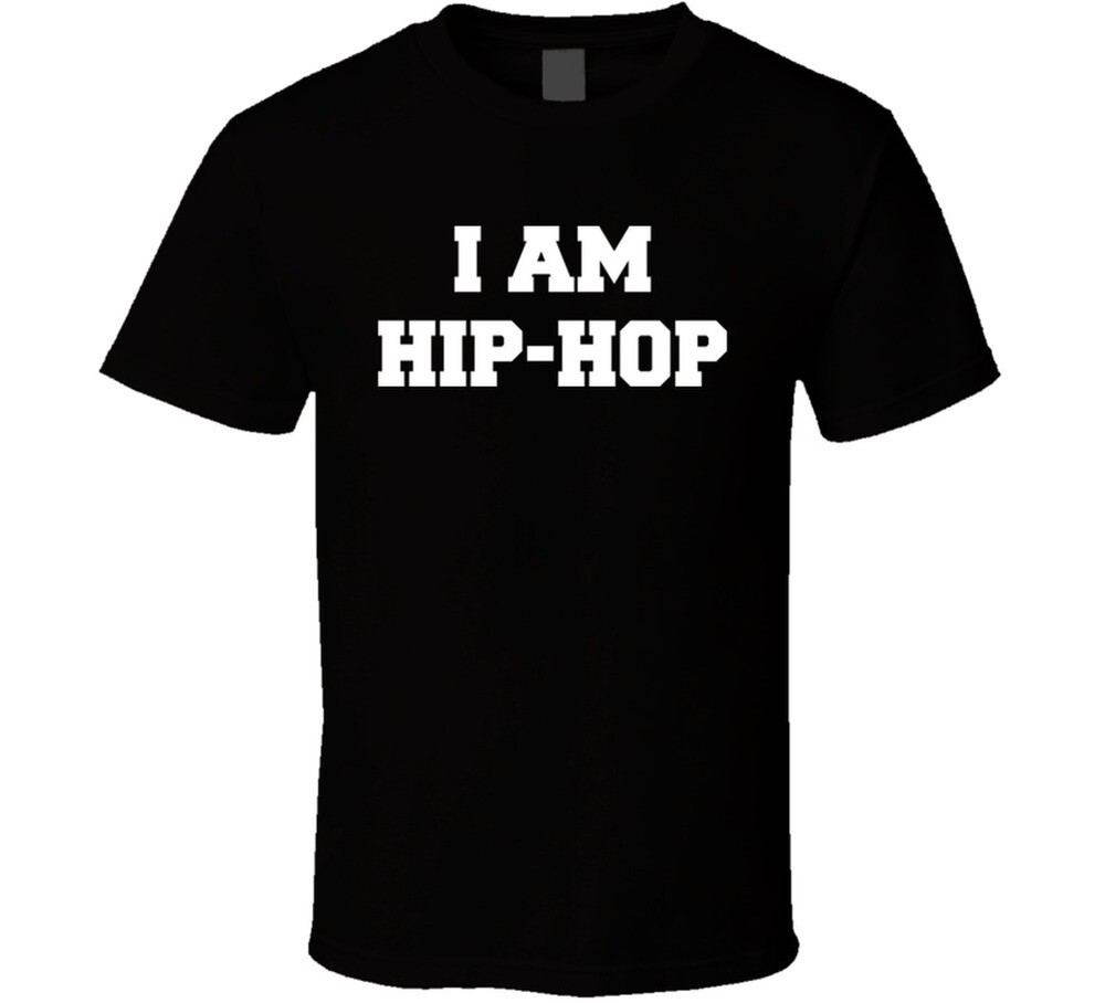 I Am Hip Hop Cool Urban Rap Music T Shirt
