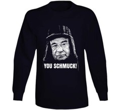 Grumpy Old Men Movie Quote Schmuck 90s Fan Cool T Shirt