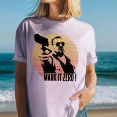 Mark It Zero! T-shirt | The Big Lebowski Inspired Shirt, Walter Sobchak Tee