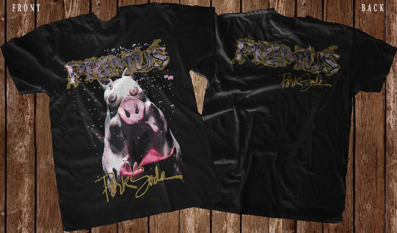 New Dtg/Dtf printed T-shirt – PRIMUS’- Pork Soda’ – size- S,M,L,XL,2-3-4-5-6-7XL