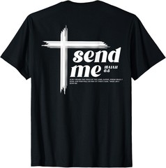 Here am I Send me Christian Cross 2 Sided T-Shirt