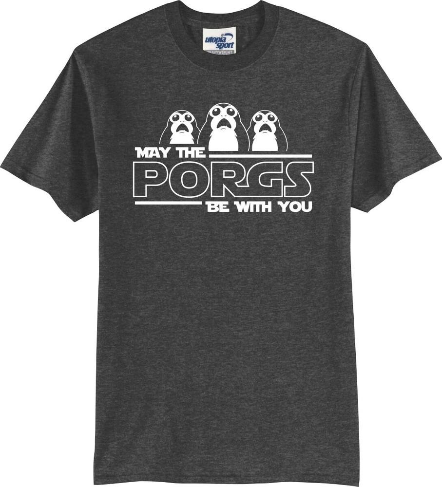 May The Porgs Be With You Funny Unisex T-Shirt (S-5X)