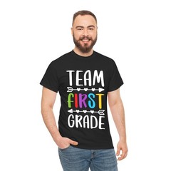 Team First Grade Student Teacher T-Shirt
