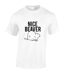 NICE BEAVER MENS T SHIRT FUNNY RUDE TOP JOKE GIFT IDEA COMEDY MEME COOL NEW