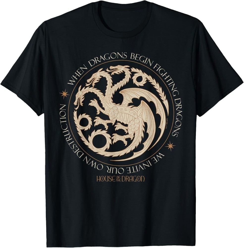 House of The Dragon – When Dragons Begin Fighting T-Shirt